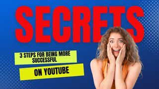 3 Steps for Being More Successful on YouTube (Part-1)