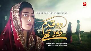 Pak Best Darama.Do Qadam Dur Thay - Episode 11