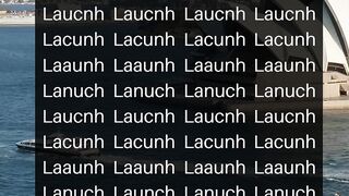 How Fast You Find The Word "Launch" ?