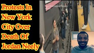 Protests in NYC over death of Jordan Neely
