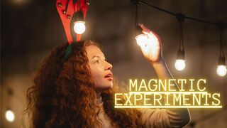 27 MAGNETIC EXPERIMENTS TO BLOW YOUR MIND