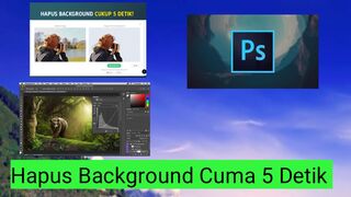 SUPER CEPAT 5 DETIK HAPUS BACKGROUND FOTO DENGAN PHOTOSHOP