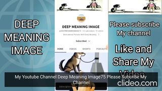 My Youtube Channel Deep Meaning Image75 Please Subcribe My Channel