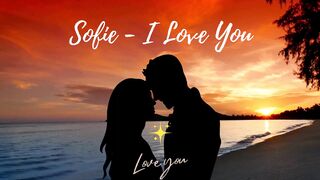 Sofie - I Love You