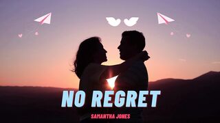 No Regrets by : Samantha Jones