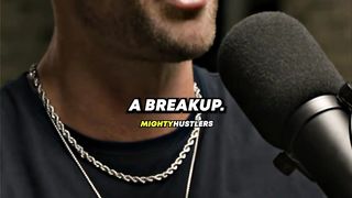 MEN NEVER FORGET A BREAKUP - Motivational Speech