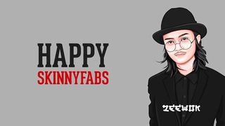 Happy - Skinnyfabs (sub indonesia)