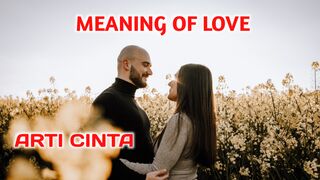 MEANING OF LOVE