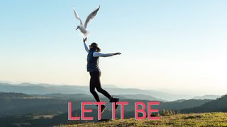 Let it be