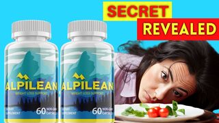 ALPILEAN - Alpilean Upgrade 2023 [alpilean reviews] - ALPILEAN WEIGHT LOSS SUPPLEMENT