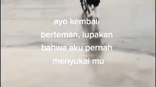 Indonesian words (let's go back to being friends, forget that I ever liked you)