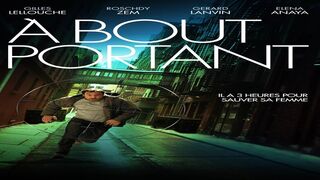 À bout portant film complet action thriller 2010