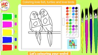 Coloring love birds, koi fish and turtles