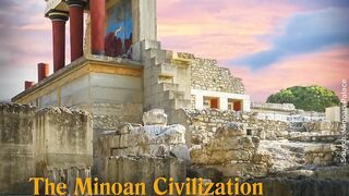 A Mysterious Civilization: The Minoans