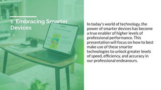 Harnessing the power of smarter devices for efficient professional performance