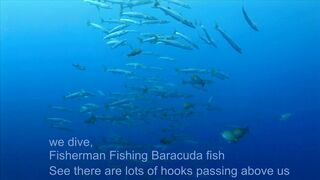 We dive,Fisherman Fishing Baracuda Fish