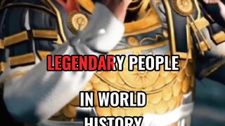 Legendary People in World History