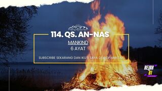 114. QS. An-Nas 1-6 (Translation)