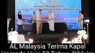 AL Malaysia Terima Kapal Upgrade Usia 50 Tahun, Diklaim Masih Punya Efek Getar Dikawasan