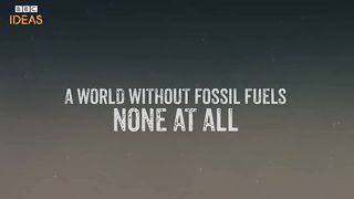 A world without fossil fuels