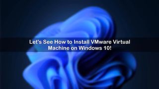 VM Ware Soft ware Installation