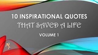 10 Inspirational Quotes That Saved A Life