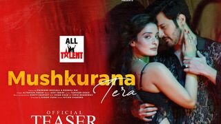 Mushkurana Tera (Official Video) Altamash Faridi  Rajniesh Duggal  Rushali Rai  Music 24 Records