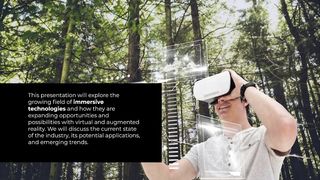 Immersive Technologies Expanding Opportunities and Possibilities with Virtual and Augmented Reality