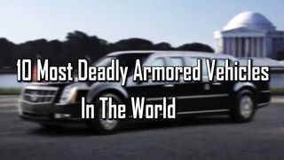 10 Most Deadly Armored Vehicles In The World