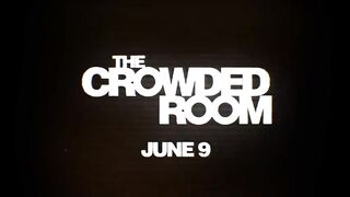 The Crowded Room — Official Trailer