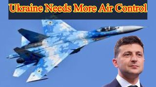 Ukraine needs more air control
