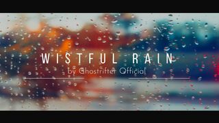 Wistful Rain – Ghostrifter Official