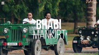 Bhabi Mankirt Aulakh Ft Mahira Sharma | Shree Brar  Avvy Sra | Latest Punjabi Song  Lyrical Video
