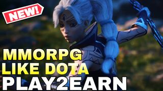 Upcoming New MMORPG Play To Earn Like DOTA For Pc/Mobile 2023