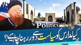 مدارس کا سیاست میں کیا کام مفتی تقی عثمانی