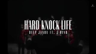 Hard Knock Life(Music Video)@deepjanduofficial ft. J.Hind Guri Lahoria Savio SandhuNew Song 2023