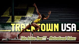 Take Action Now!!! - Motivational Videos
