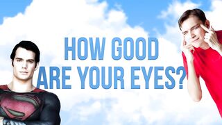 How Good Are Your Eyes? Cool and Quick Test