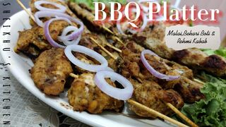 BBQ Platter by Sheikhu's Kitchen , Malai Boti & Reshami Kabab, Behari Boti #malaiboti #reshmikabab