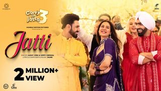 JATTI (Official Video) Carry On Jatta3 | Ammy Virk | Gippy Grewal | Jaani |Binnu Dhillon|Sonam Bajwa