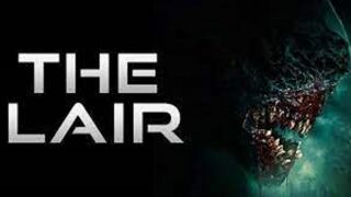Watch The Lair Online 2022 Free