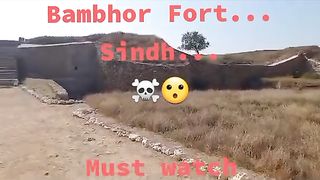 Visit to Bambhor Fort Sindh Karachi ☠????
