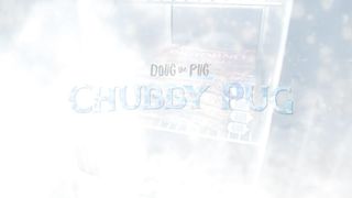 Chubby Pug (Frozen Parody) - Doug the Pug