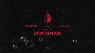 ZHU, Devault & BabyJake - Revelations
