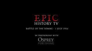 Battle of The Somme 1916