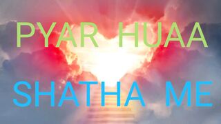 Pyar huaa shath me|प्यार हुआ साथ मे