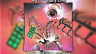 My ordinary life