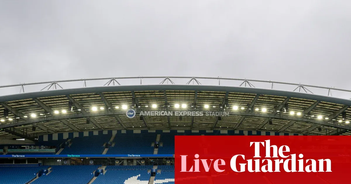 Brighton v Crystal Palace: Premier League – live — Football | The Guardian