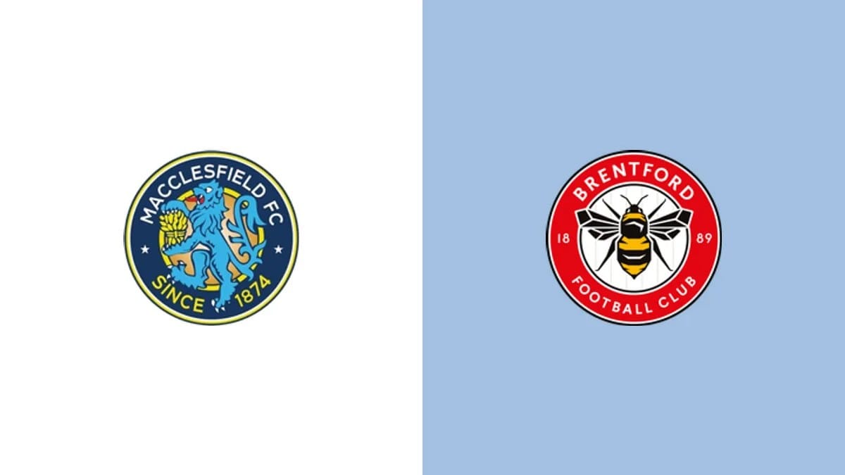 How to watch Macclesfield vs Brentford: kick-off, TV and live streams — Goal