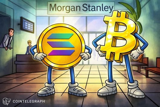 Morgan Stanley files to launch Bitcoin and Solana ETFs with SEC — Images.cointelegraph.com